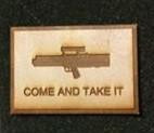 Come And Take It G11 - WoodPatch