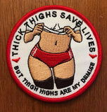 Thick Thighs Save Lives Embroidery Patch (Chocolate) - WoodPatch
