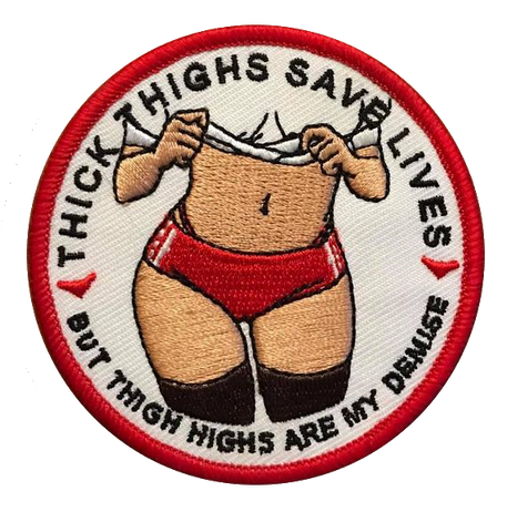 Thick Thighs Save Lives Embroidery Patch (Chocolate) - WoodPatch